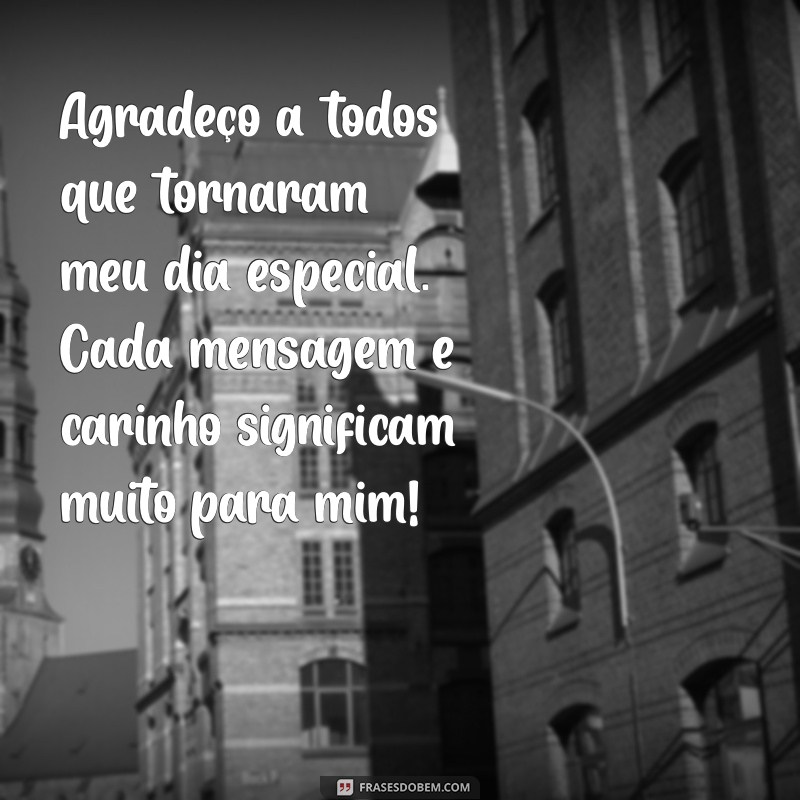 Mensagens de Agradecimento para Aniversário: Como Expressar sua Gratidão com Carinho 