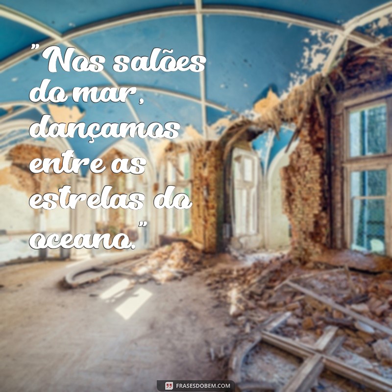 frases sereias 