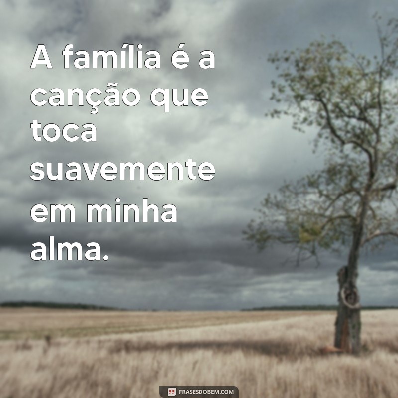 Família: A Base Sólida para uma Vida Plena e Feliz 