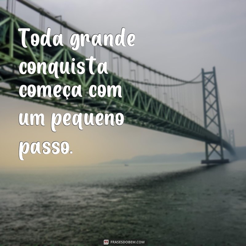 Descubra as melhores frases curtas de motivação e otimismo! 