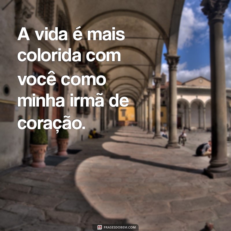 Frases Inspiradoras para Irmãs de Coração: Mensagens Tumblr para Celebrar a Amizade 