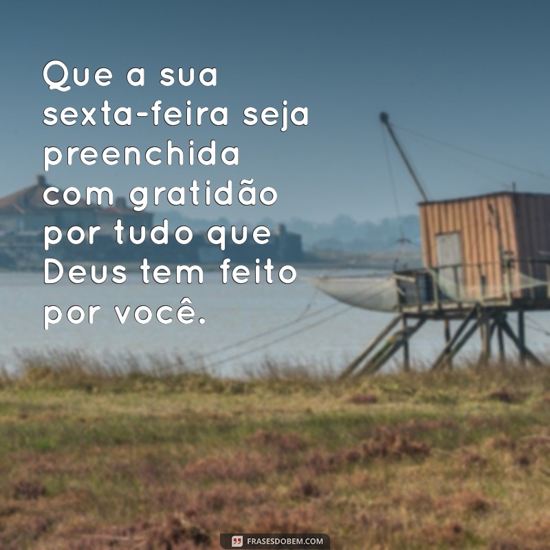 Fortaleça Sua Fé: Mensagens Inspiradoras de Deus para Esta Sexta-Feira 