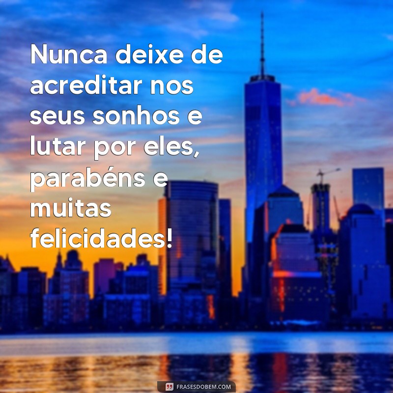 Descubra as melhores frases de parabéns para desejar muitas felicidades! 