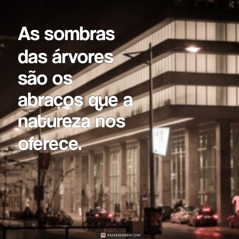 Frases Inspiradoras para Legendar Suas Fotos de Paisagens 