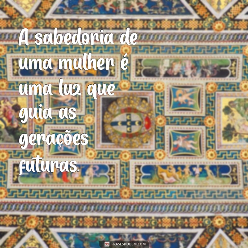 Frases Inspiradoras para Celebrar o Dia Internacional da Mulher 