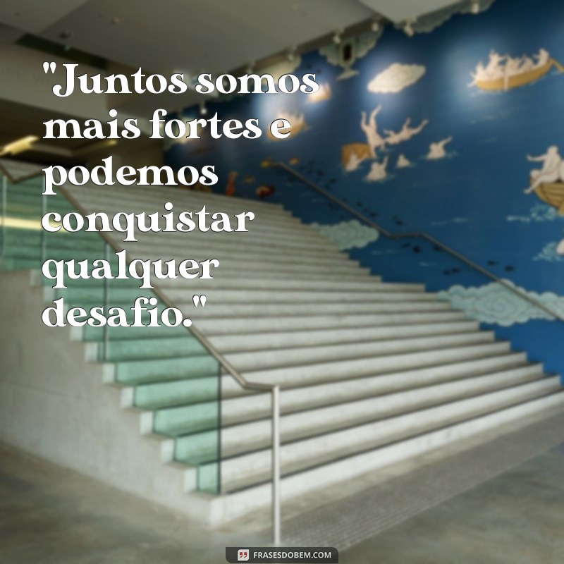 frases pra equipe 