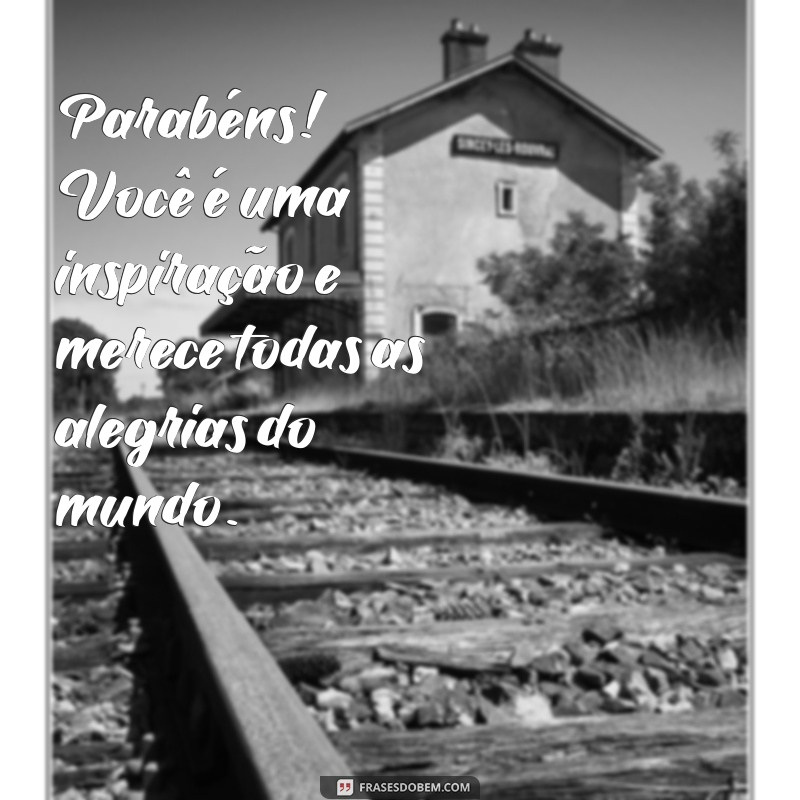 Mensagens de Parabéns: As Melhores Frases para Celebrar Momentos Especiais 