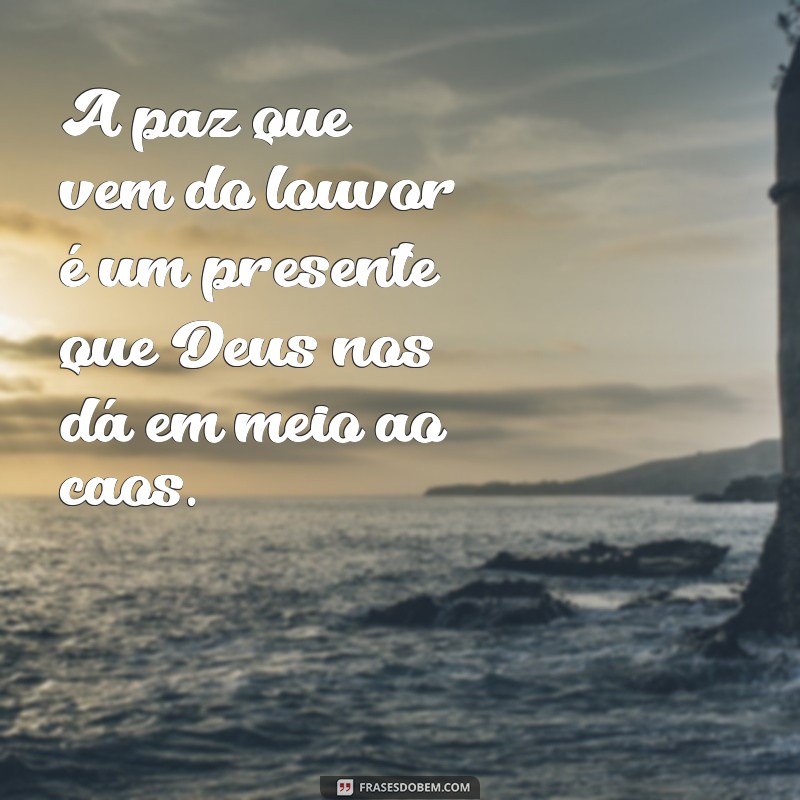 Frases Inspiradoras para Louvar a Deus: Reflexões e Gratidão 