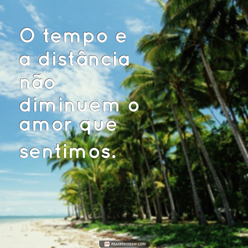 Frases Inspiradoras sobre Amizade à Distância: Conectando Corações Mesmo Longe 