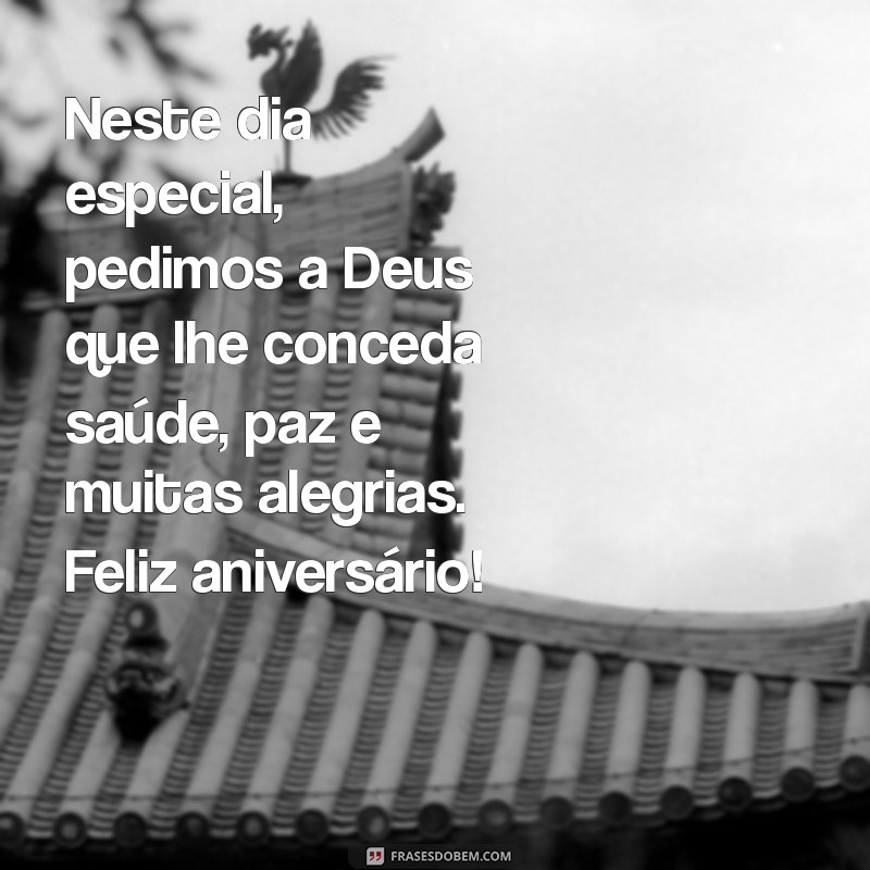 Mensagem Especial para Aniversário de Pastor: Celebre com Amor e Gratidão 