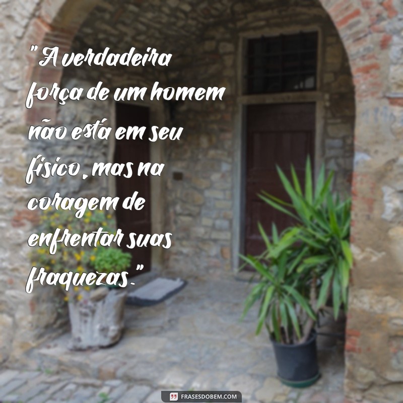 frases de um homem 