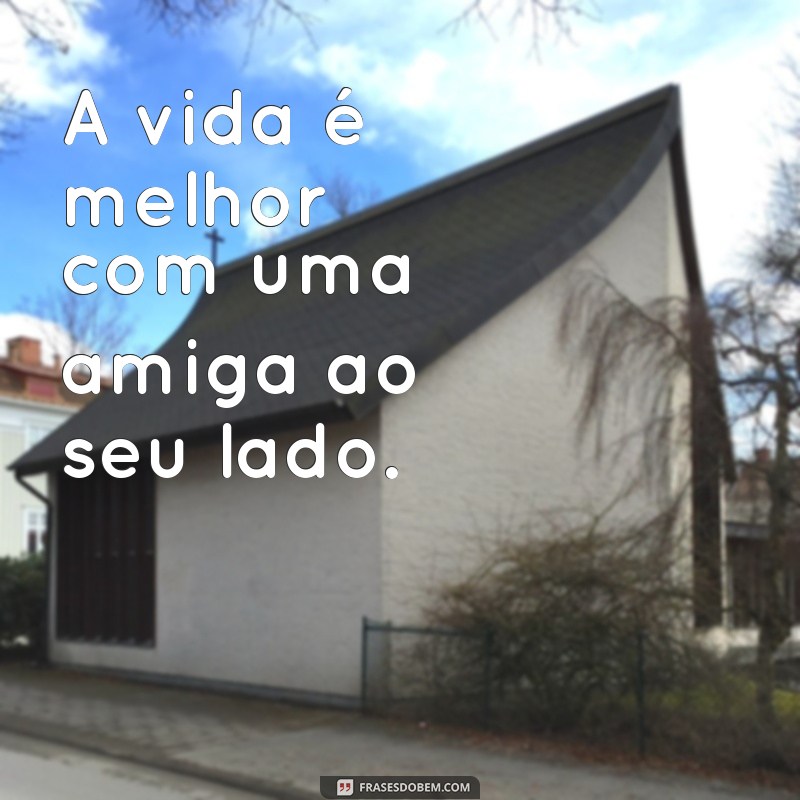 As Melhores Frases para Legendar Fotos com Amigas: Inspire-se! 