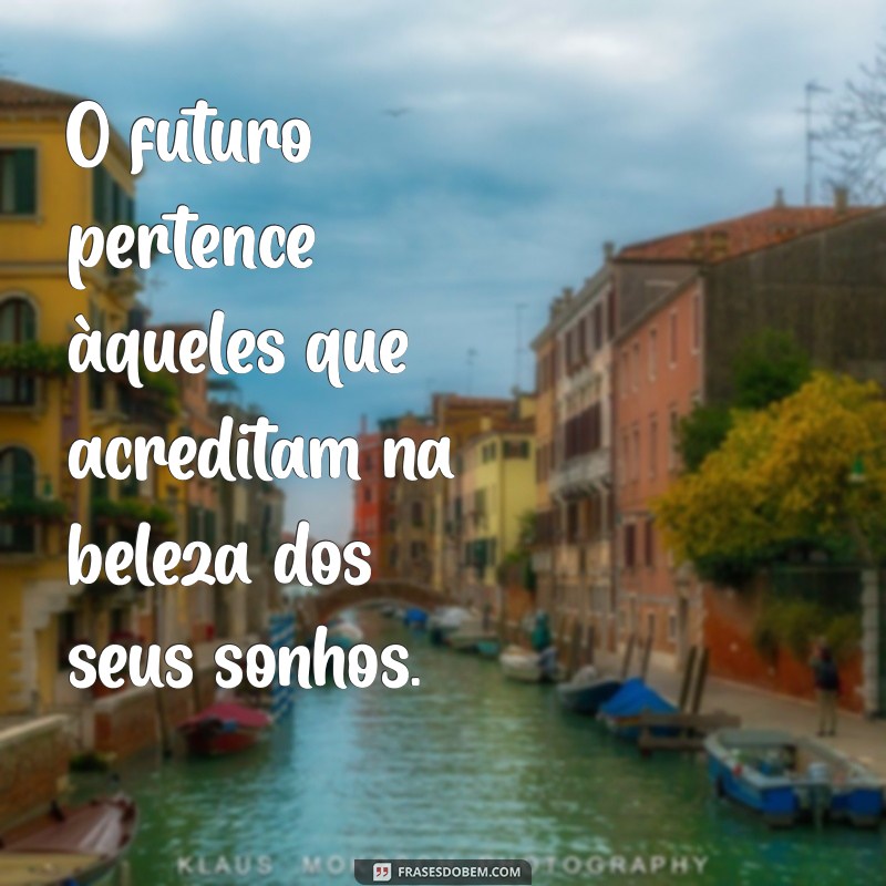 Frases Construtivas e Positivas: Inspire-se e Transforme Sua Vida 