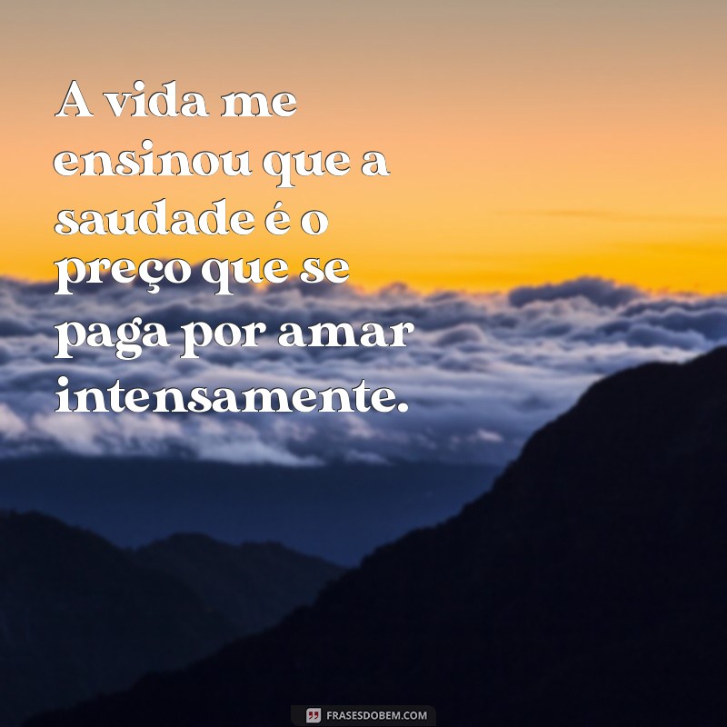 Frases Emocionantes de Saudade para Lembrar Quem Partiu 