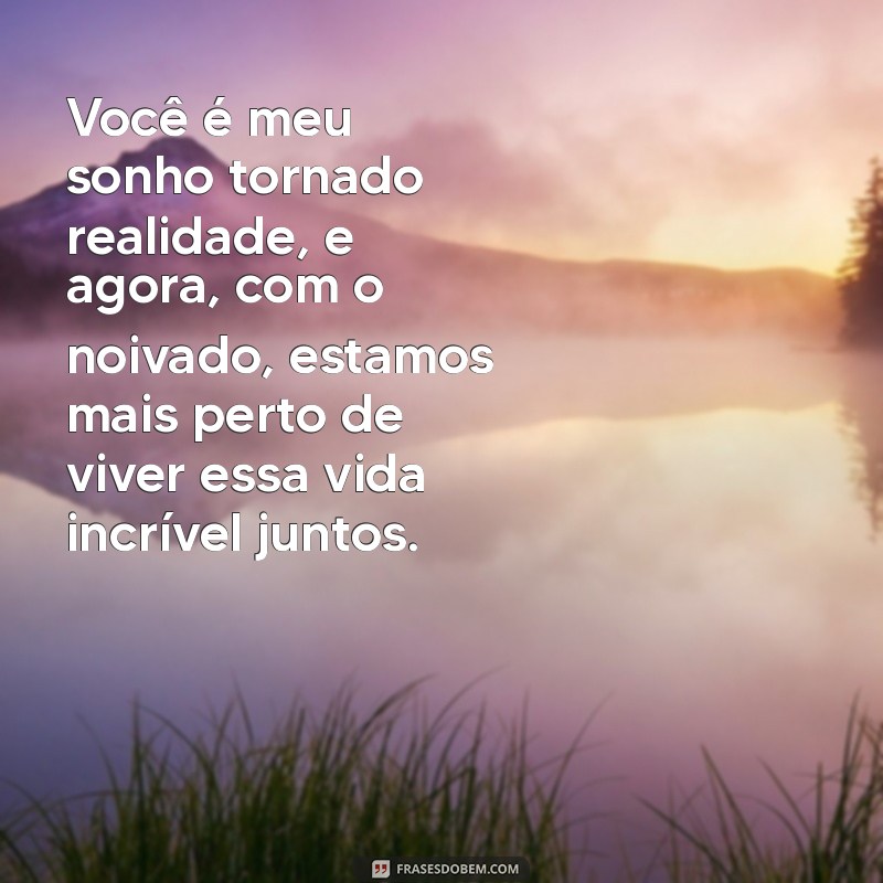 Mensagens de Noivado: Inspirações e Frases para Celebrar o Amor 