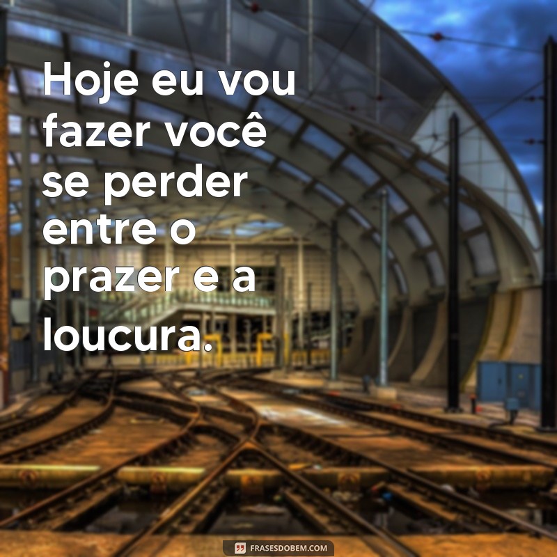 Descubra as melhores frases provocantes para seduzir como uma verdadeira novinha 