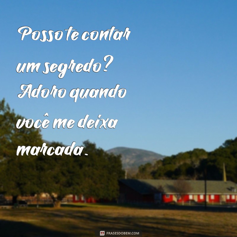 Descubra as melhores frases provocantes para seduzir como uma verdadeira novinha 