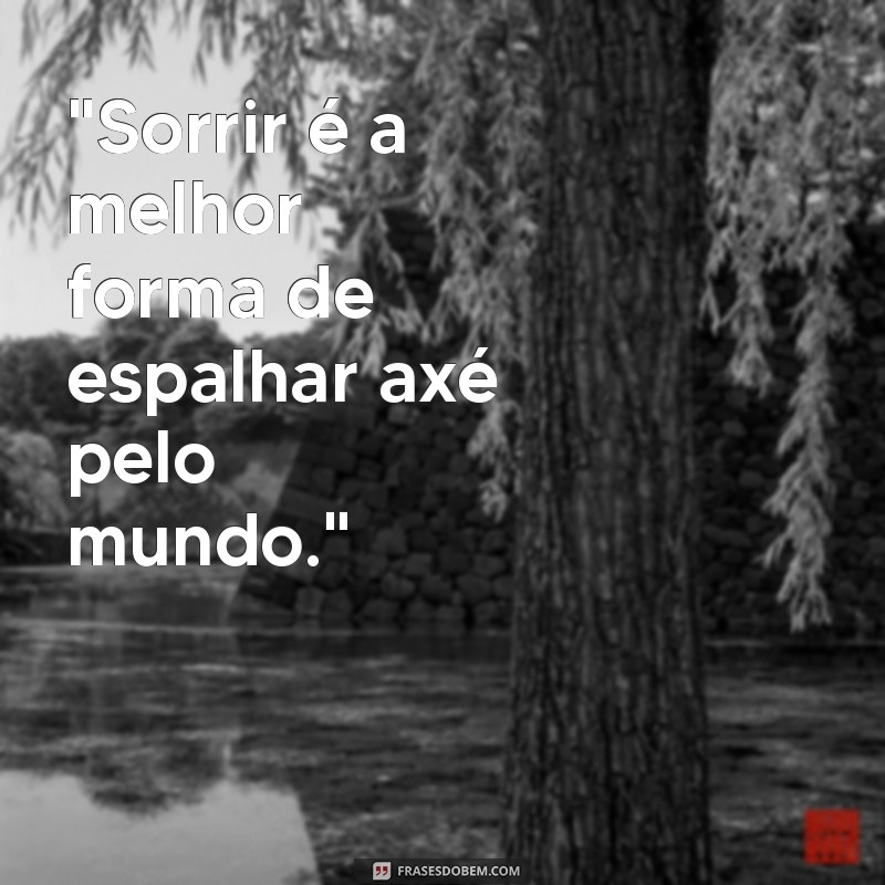 frases de axé para fotos 