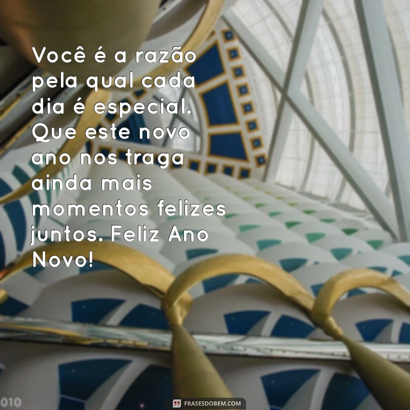 Frases Inspiradoras de Feliz Ano Novo para Surpreender uma Pessoa Especial 