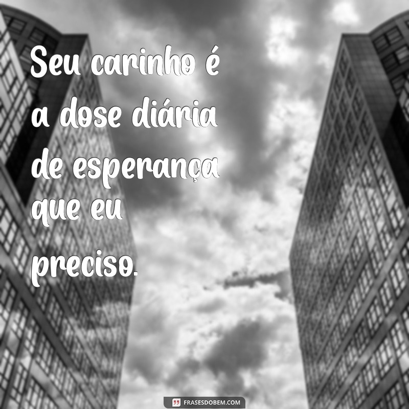 Mensagens de Amor: Como Agradecer a Quem Cuida de Você 