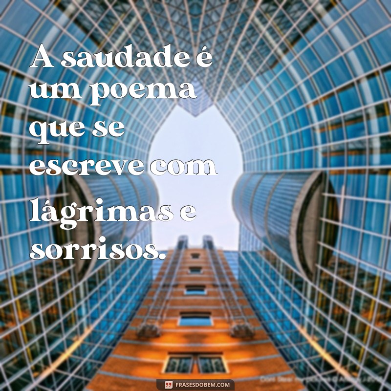 Frases de Saudade Eterna: Homenagens para Quem Partiu 