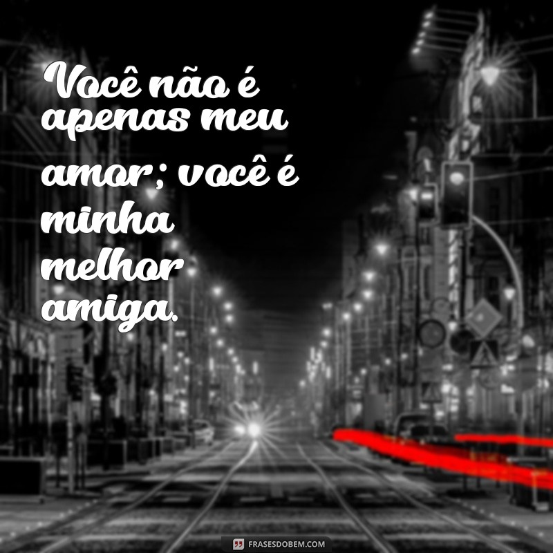 Frases Poderosas para Conquistar o Amor da Sua Vida 