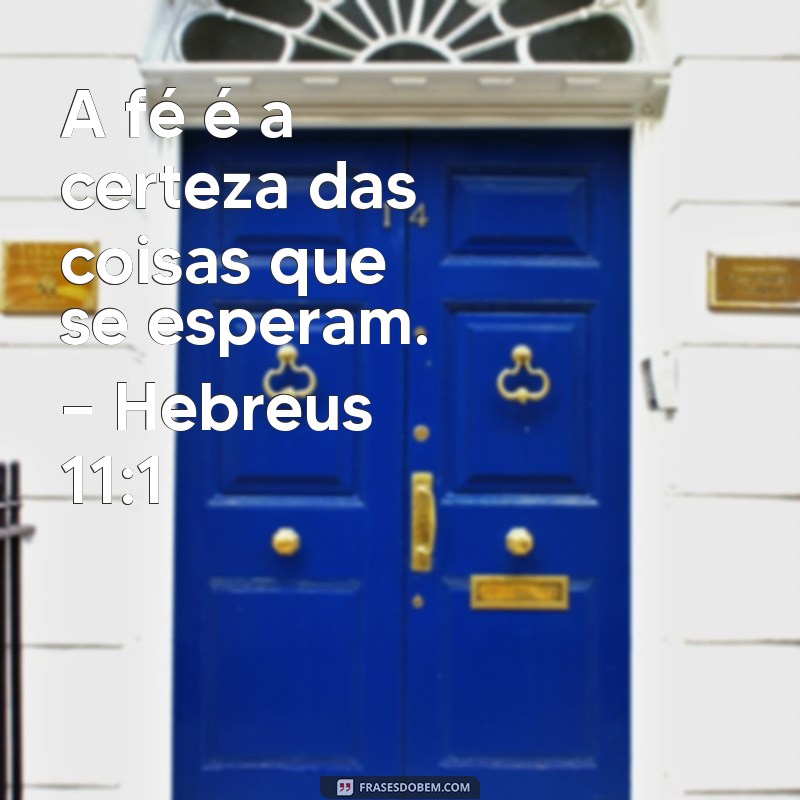 Frases Motivacionais da Bíblia para Inspirar Seu Status nas Redes Sociais 