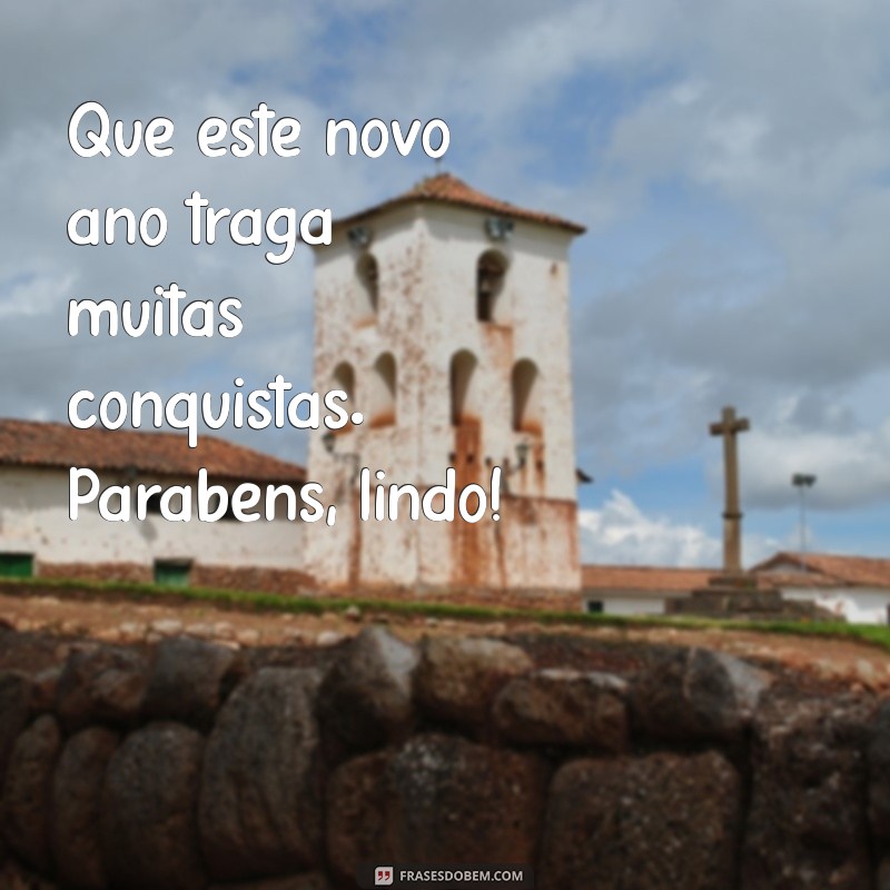 Parabéns Lindo: Mensagens e Frases Inspiradoras para Celebrar Momentos Especiais 