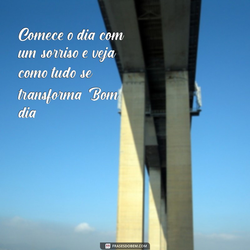 Bom Dia Pra Cima: Inspire-se com Frases Positivas para Começar o Dia 