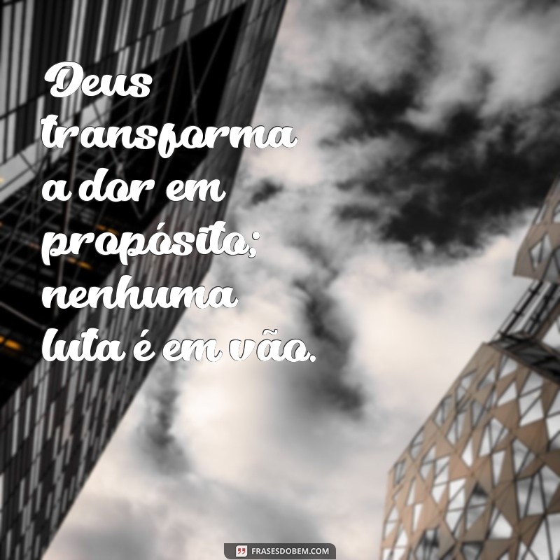 Frases Inspiradoras de Batalha com Deus: Fortaleça Sua Fé e Coragem 