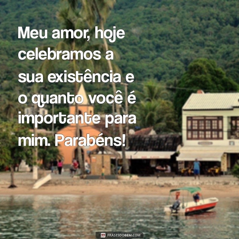 Textos Românticos de Aniversário para Surpreender Seu Namorado 