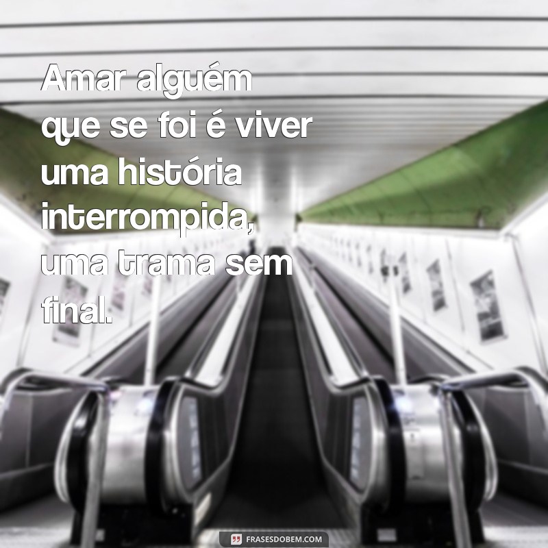 Frases de Amor Impossível: Reflexões que Tocam o Coração 