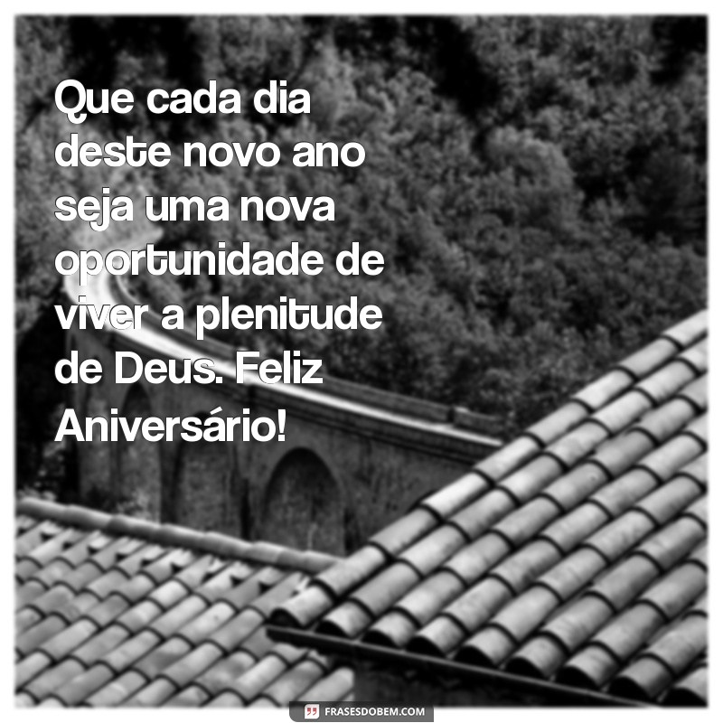 Feliz Aniversário de Deus: Mensagens e Reflexões Inspiradoras 