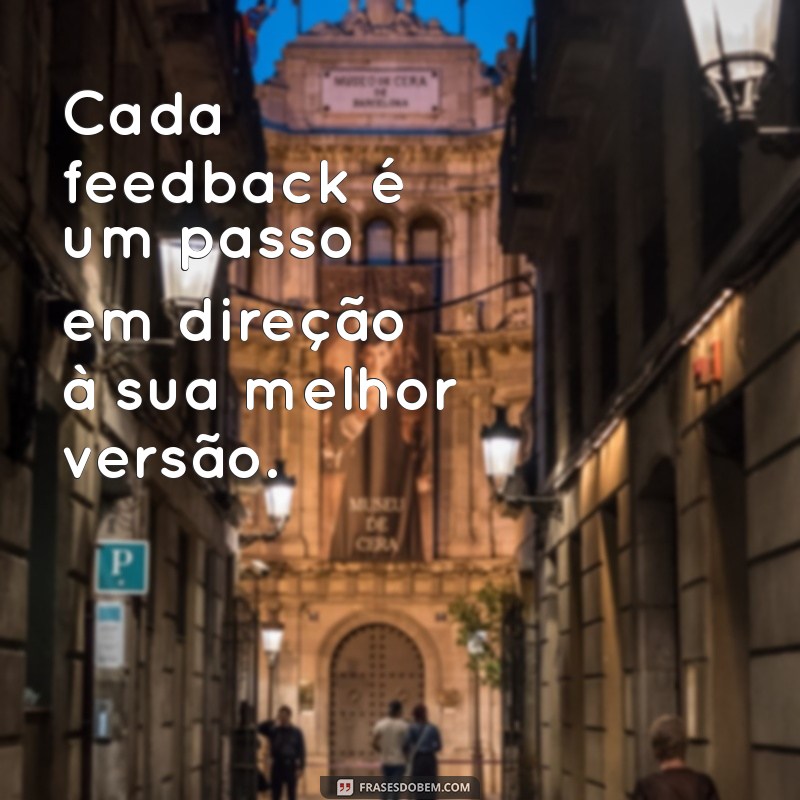 Frases Inspiradoras para Promover a Melhoria Contínua na Sua Vida 