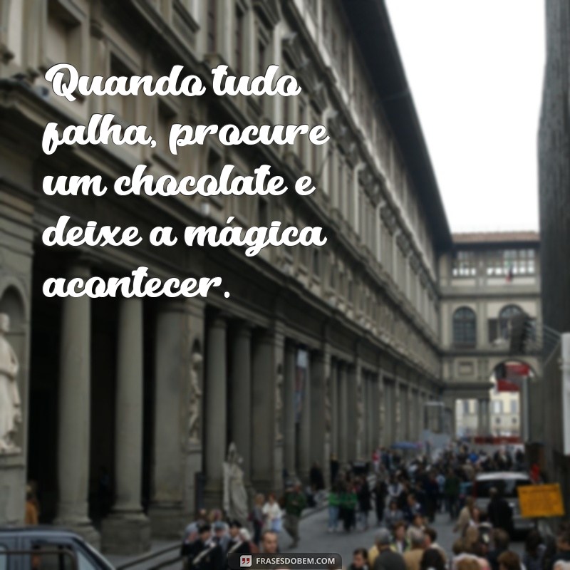 Deliciosas Frases sobre Chocolate para Adoçar seu Dia 