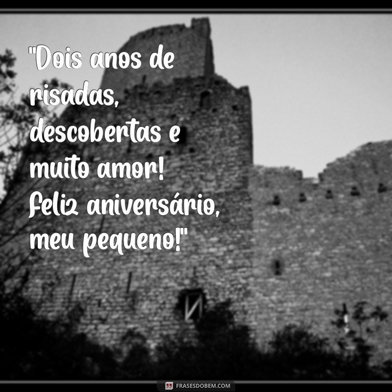 frases de aniversário de 2 anos 