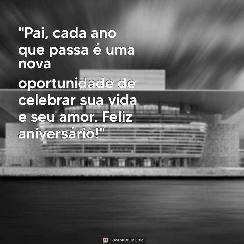 frases aniversário para pai 