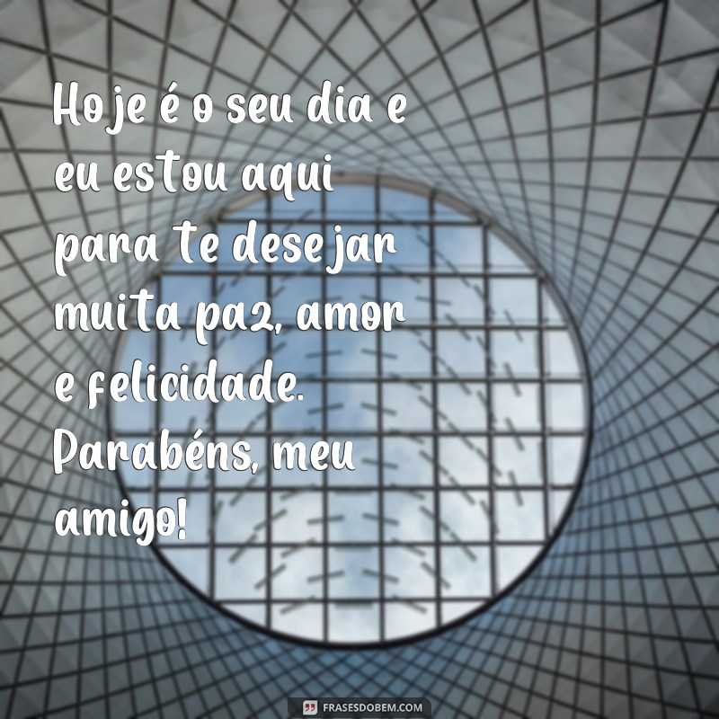 Surpreenda seu amigo especial com essas emocionantes frases de feliz aniversário! 