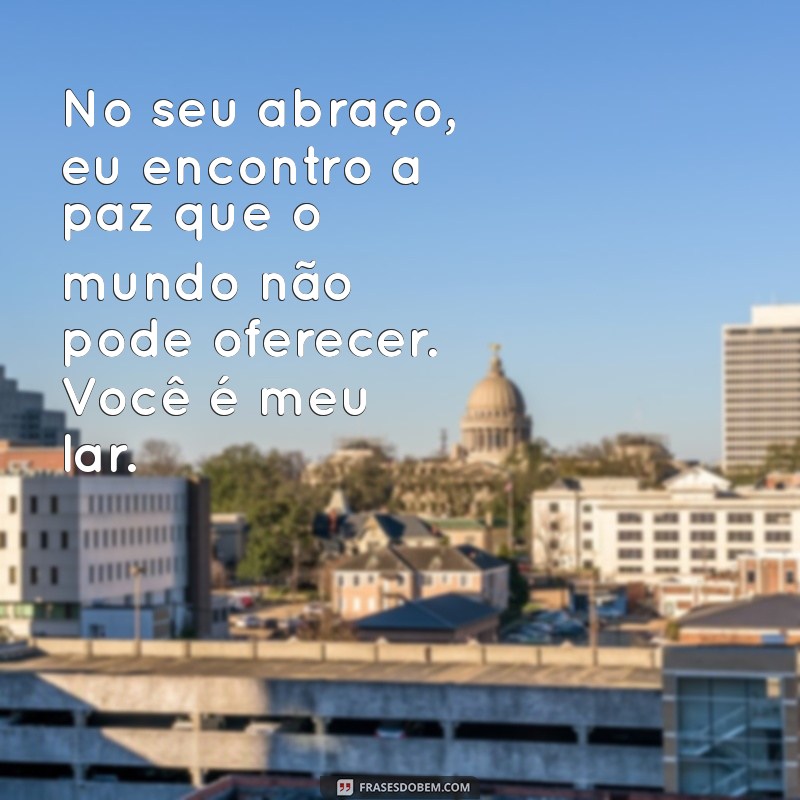 Mensagens de Amor Inesquecíveis para o Amor da Sua Vida 