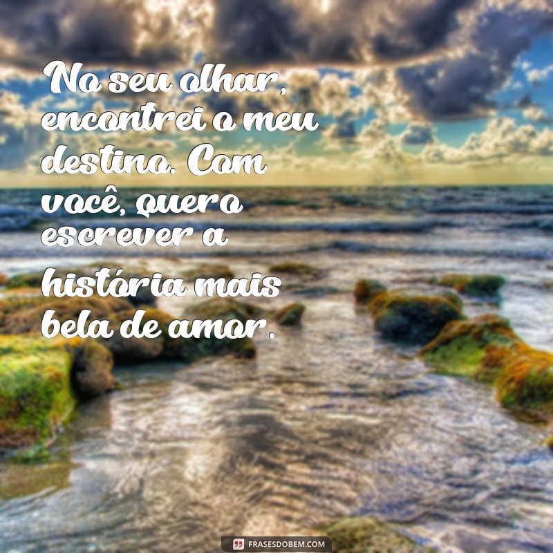 Mensagens de Amor Inesquecíveis para o Amor da Sua Vida 