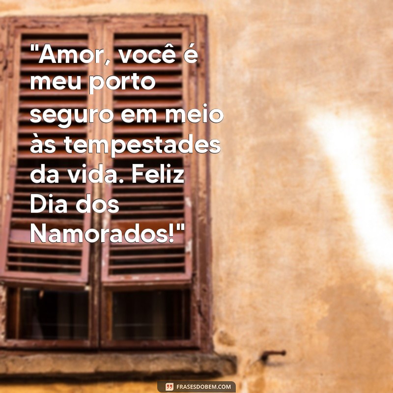 frases do dia dos namorados para marido 