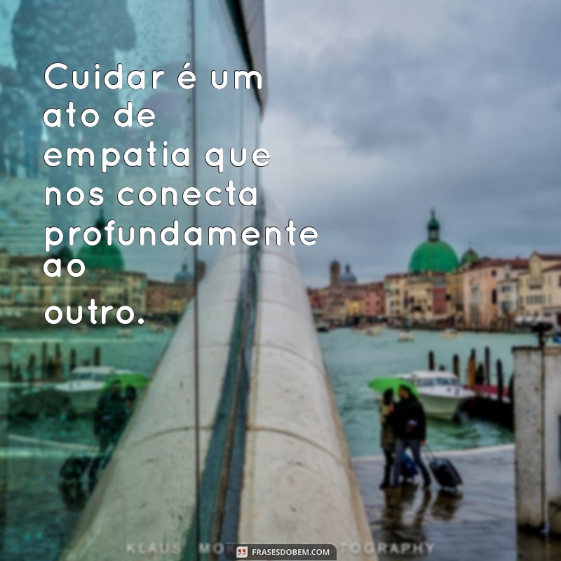 Frases Inspiradoras para Cuidadores de Idosos: Reconhecendo o Amor e a Dedicação 