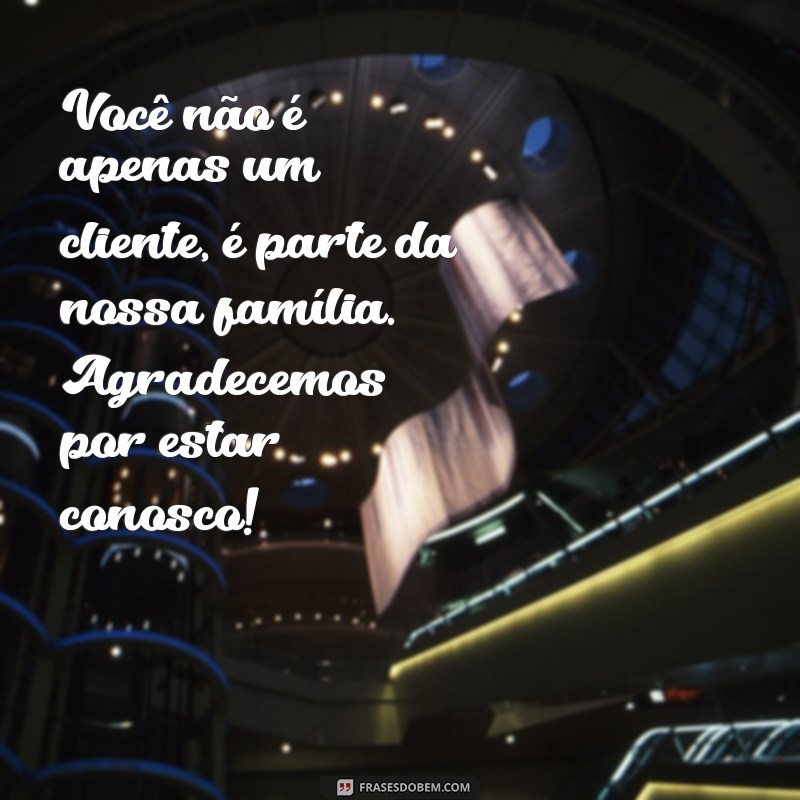 Frases Inspiradoras para Celebrar o Dia do Cliente: Mensagens que Encantam 