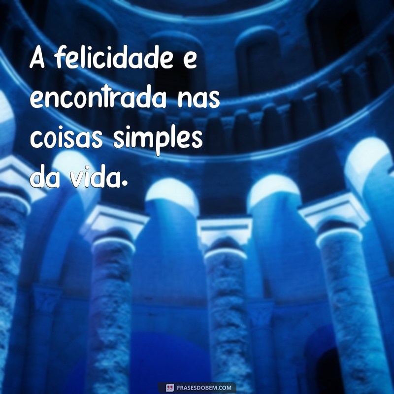 Frases Inspiradoras do Dia: Reflexões e Motivação para Hoje 