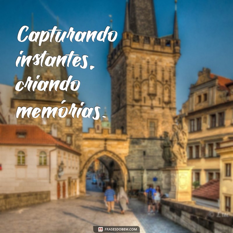 Frases Marcantes para Fotos: Inspire-se e Destaque Seus Momentos 