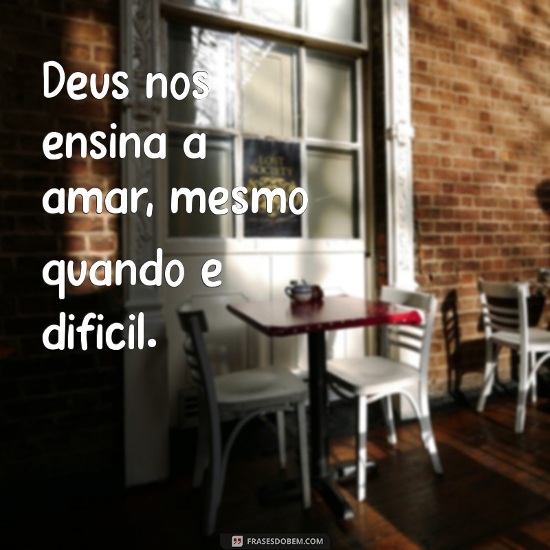 Frases Lindas de Deus para Inspirar e Acalmar o Coração 