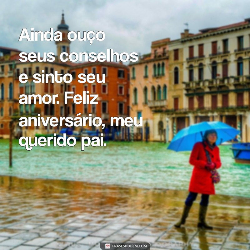 Frases Comoventes para Honrar o Aniversário do Pai Falecido 