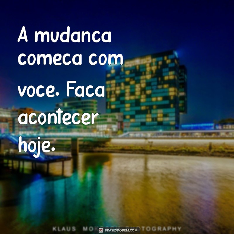 Frases Motivacionais para Começar o Dia com Energia e Positividade 