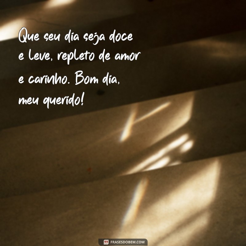 Mensagens de Bom Dia Especial para Encantar o Seu Amor 