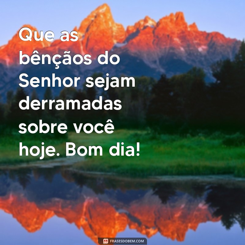 Mensagens Inspiradoras de Bom Dia de Deus para Compartilhar no WhatsApp 